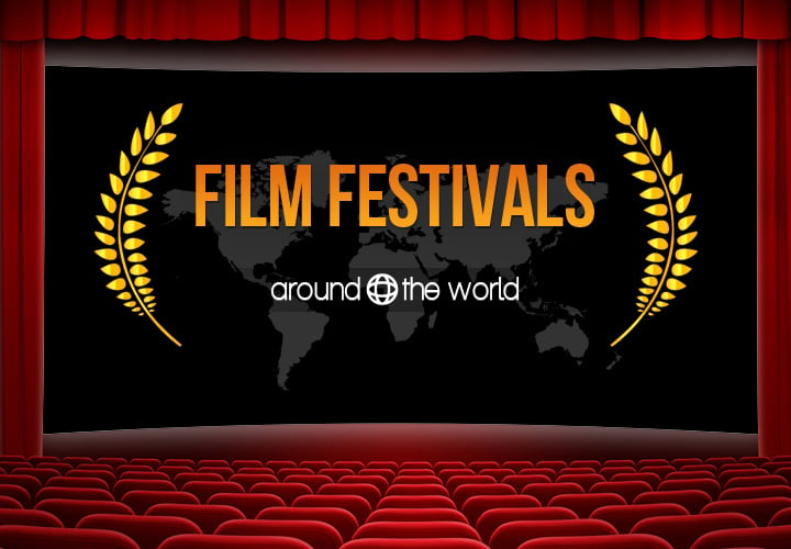 Film Festivals Around the World, International Film Festivals