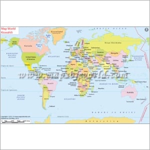 Ramani ya Dunia kwa Kiswahili | World Map in Swahili