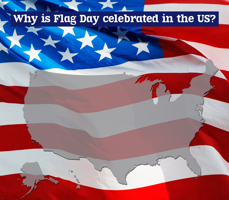 what-is-flag-day-in-the-us-answers