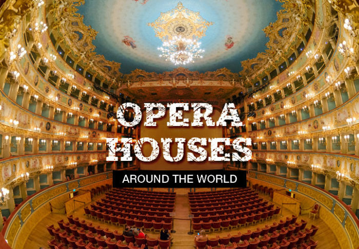 Opera Houses Around The World