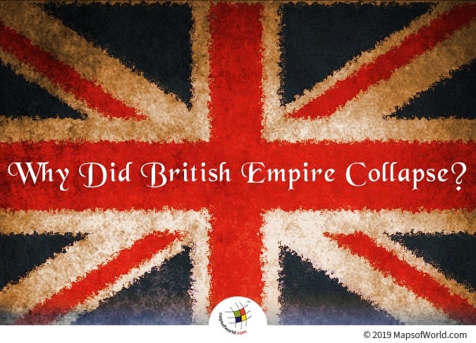 Why did British Empire Fall?