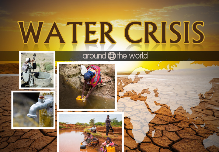 Water Crisis Around The World Around The World