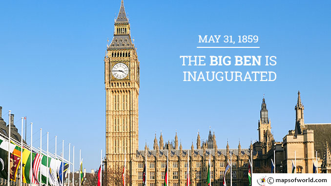 May 31 1859 – The Big Ben Is Inaugurated