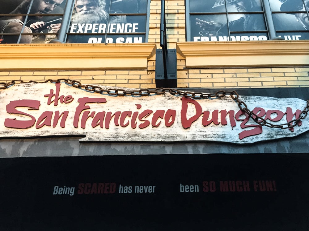 The San Francisco Dungeon 