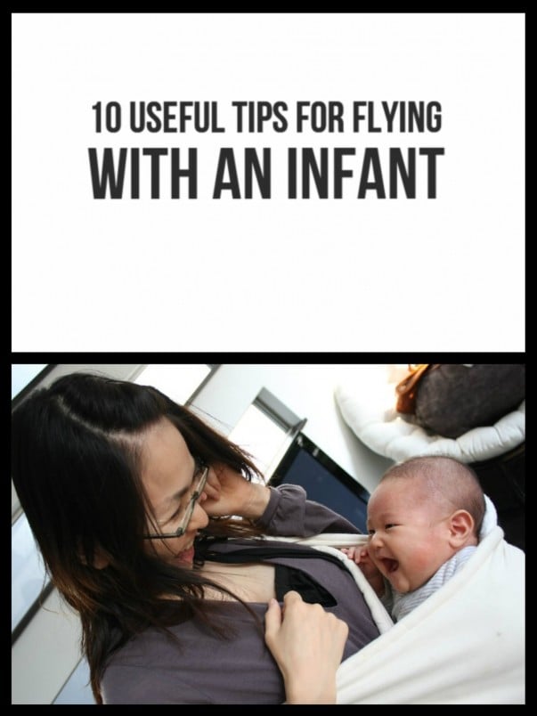 Looking for tips to fly with an infant? Read on.